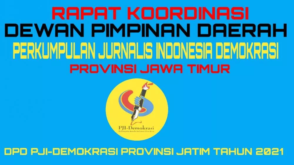 Sebagai Pengembangan Organisasi, DPD PJI-Demokrasi Jatim Adakan Rakor