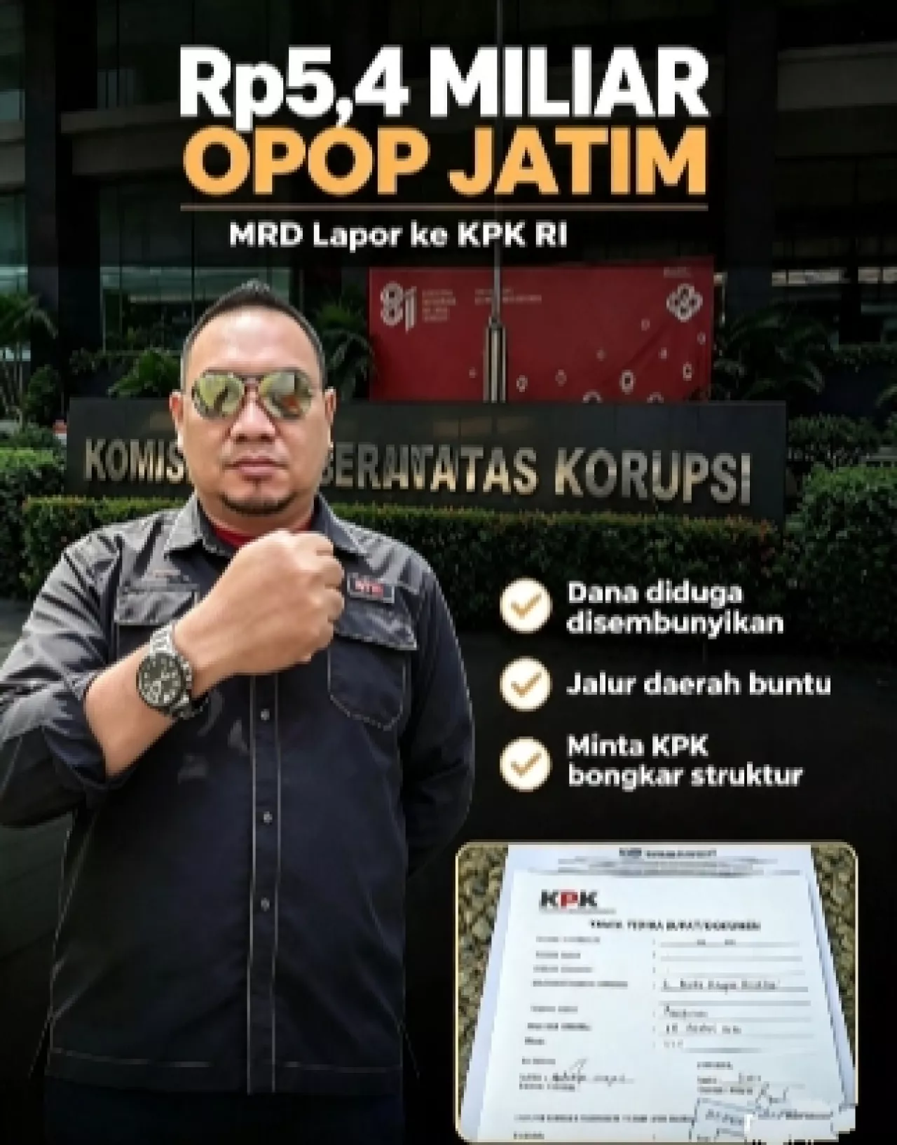 Tindak Lanjut Laporan Dugaan Penyalagunaan APBD Untuk OPOP Jatim, KPK Minta Kelengkapan Data Penunjang Laporan