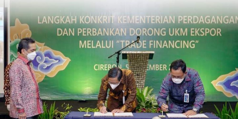 Biayai Ekspor UKM,Kemendag Gandeng Perbankan