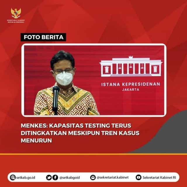 Tekan Penularan Covid19, Menkes Konsentrasikan Lakukan Testing